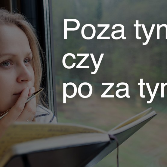 Poza tym czy po za tym? 